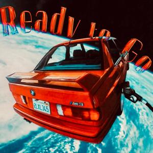 Ready to Go (Explicit)