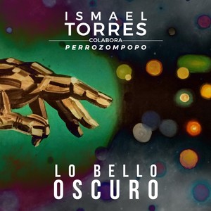 Lo Bello Oscuro(feat. Perrozompopo)