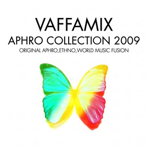 Aphro Collection 2009 (Original Aphro, Ethno, World Music Fusion)