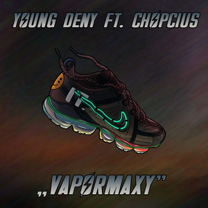 Vapormaxy (Explicit)
