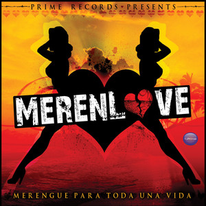 Merenlove (Merengue para Toda una Vida)