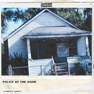 POLICE AT THE DOOR (feat. Parys X) (Explicit)