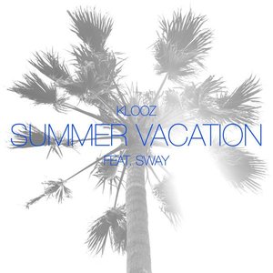 Summer Vacation (feat. Sway)