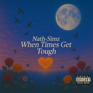 When times get tough (Explicit)