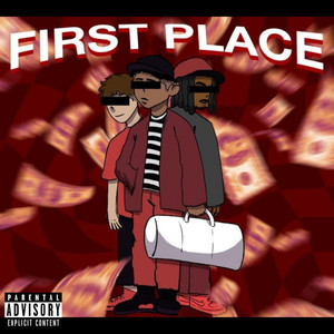 First Place (Explicit)