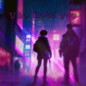 The Real You (Explicit)