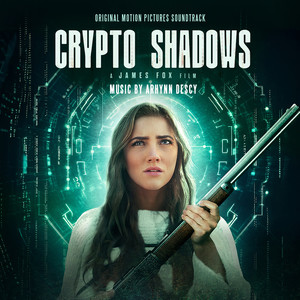 Crypto Shadows (Original Motion Picture Soundtrack)