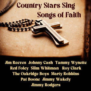 Country Stars Sing Songs of Faith