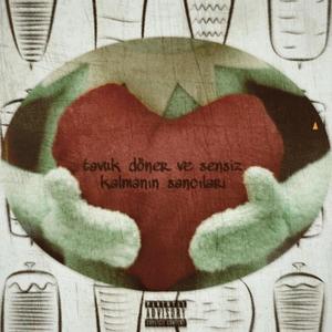 BERS - Tavuk Döner ve Sensiz Kalmanın Sancıları