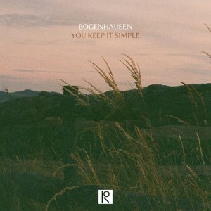 Bogenhausen - You Keep It Simple