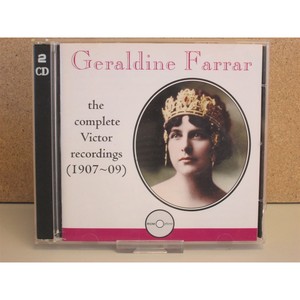 Farrar, Geraldine: Complete Victor Recordings 1907-1909