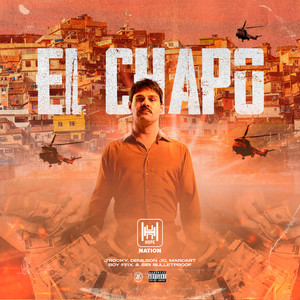 El Chapo (Explicit)