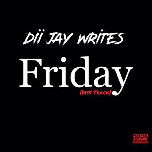 Friday (Diss Track) [Explicit]