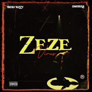 Zeze virus (feat. Omobola)