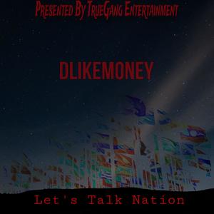 Let's Talk Nation (Explicit)