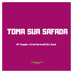 Toma Sua Safada (Explicit)