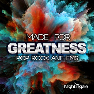 Made for Greatness: Pop Rock Anthems