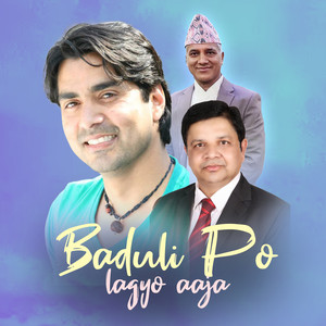 Baduli Po Lagyo Aaja