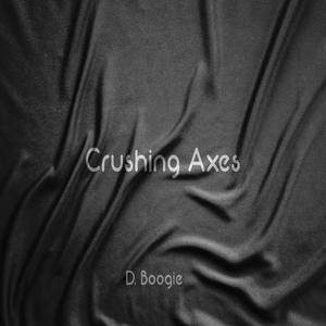 Crushing Axes
