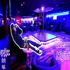 Every Night (Explicit)