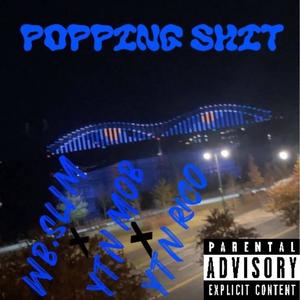 Popping **** (feat. YTN Mob & YTN Rico) [Explicit]