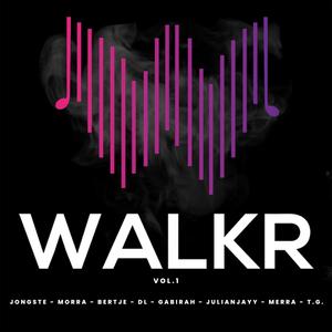 WALKR vol.1