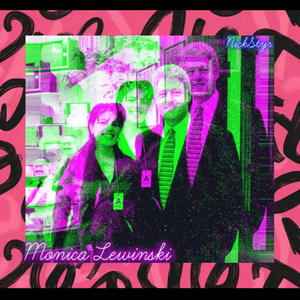 Monica Lewinski (Explicit)