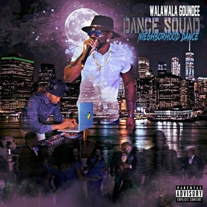 Dance Squad(Neighborhood Dance)