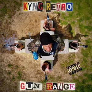 GUN RANGE (Explicit)