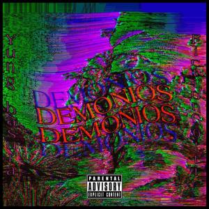 Demonios (feat. Fiction Gotti) [Explicit]