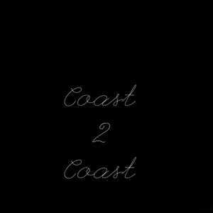 Coast 2 Coast (Explicit)