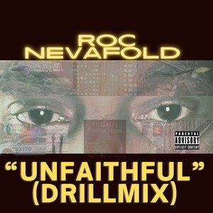 UNFAITHFUL (DRILLMIX) [Explicit]