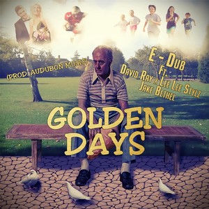 Golden Days (Explicit)