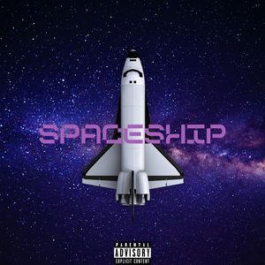 Spaceship (Explicit)