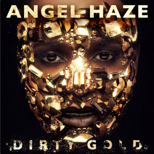 Dirty Gold (Deluxe) [Explicit]