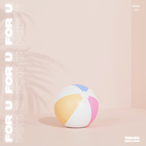 For U (YuNKuMA Remix)