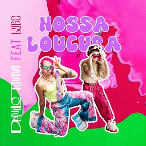 Nossa Loucura