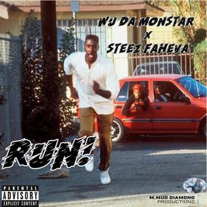 RUN (feat. Steez faheva) [Explicit]