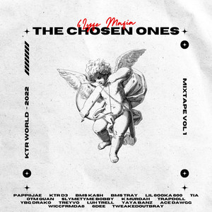 The Chosen Ones (Explicit)