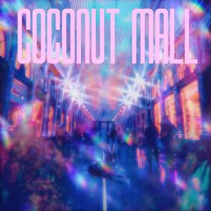 COCONUT MALL (feat. Henry Seth & Rochei Quinteno) [SLOWED] [Explicit]