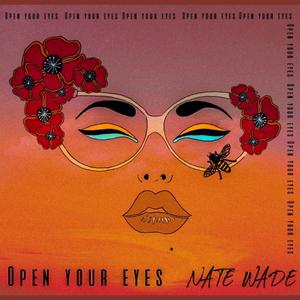 Open Your Eyes (Explicit)