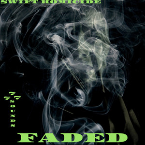 Faded (Explicit)