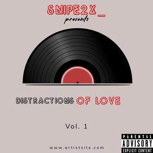 Distactions Of Love (Explicit)