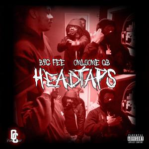 Head taps (feat. Onlyone QB) [Explicit]