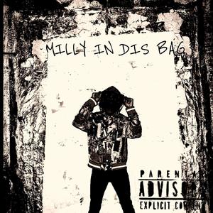 Milly In Dis Bag (Explicit)