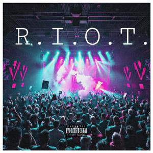 R.I.O.T. (feat. Viktor Lu & Suspect) (Explicit)