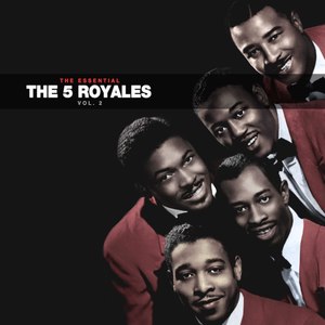 The Essential 5 Royales Vol 2