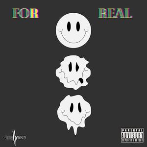 For Real (Explicit)