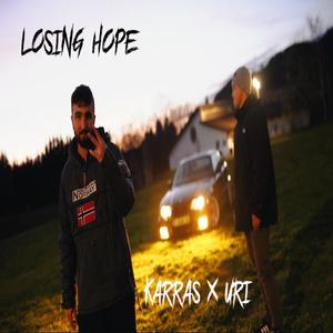 Losing Hope (Explicit)