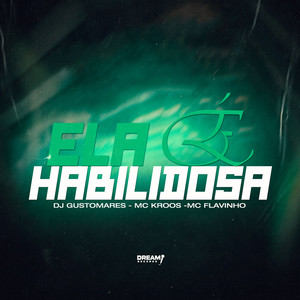 Ela é habilidosa (Explicit)